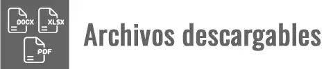 Botón para acceder a Archivos descargables