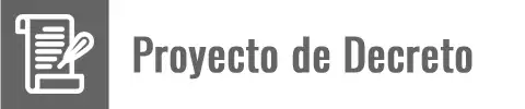 Botón para acceder a Proyecto de Decreto